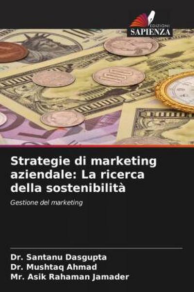 Strategie di marketing aziendale: La ricerca della sostenibilità