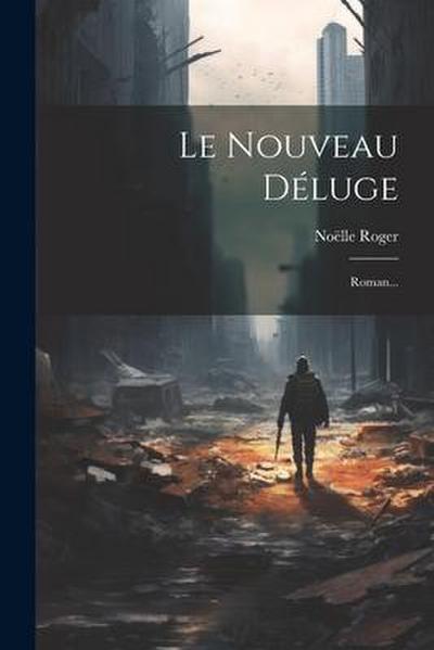 Le Nouveau Déluge