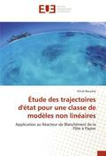 Etude des trajectoires d’etat pour une classe de modeles non lineaires