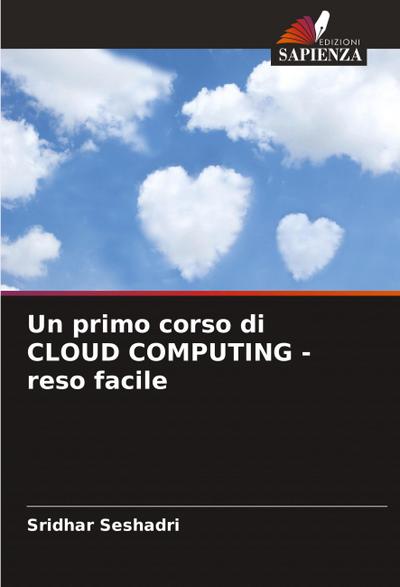 Un primo corso di CLOUD COMPUTING - reso facile