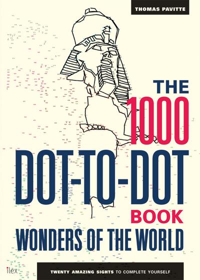 The 1000 Dot-to-Dot Book: Wonders of the World