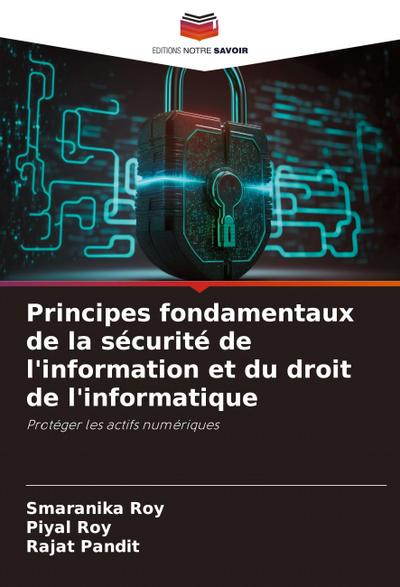 Principes fondamentaux de la sécurité de l’information et du droit de l’informatique