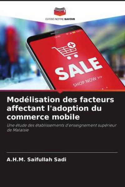 Modélisation des facteurs affectant l’adoption du commerce mobile