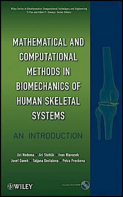 Mathematical and Computational Methods in Biomechanics of Human Skeletal Systems