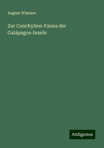 Wimmer, A: Zur Conchylien-Fauna der Galápagos-Inseln