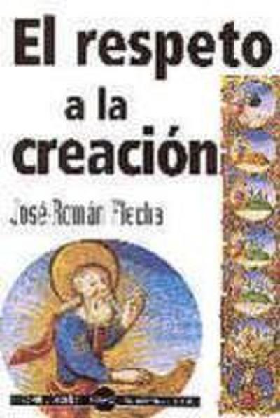 El respeto a la creación