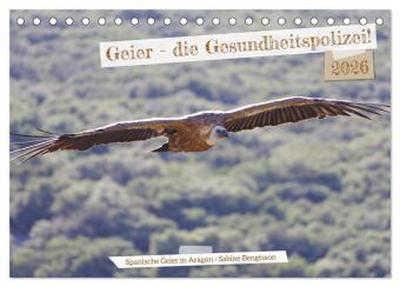 Geier - die Gesundheitspolizei! (Tischkalender 2026 DIN A5 quer), CALVENDO Monatskalender