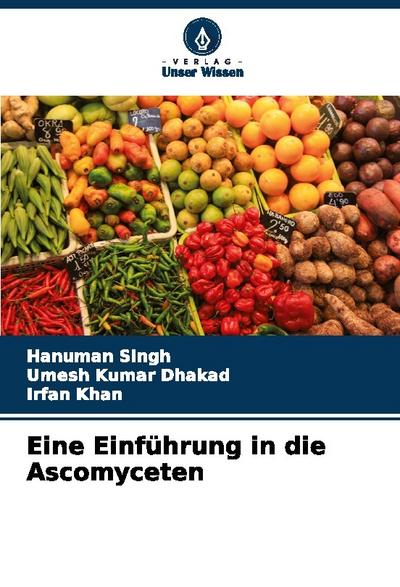 Eine Einführung in die Ascomyceten