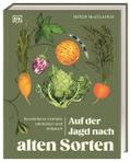 Auf der Jagd nach alten Sorten von Mitch McCulloch | Buch
