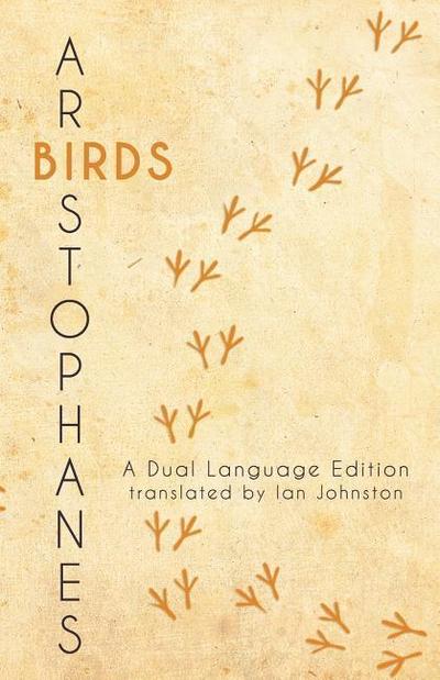 Aristophanes’ Birds: A Dual Language Edition