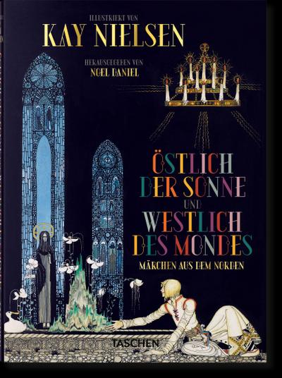 Kay Nielsen. Östlich der Sonne und westlich des Mondes
