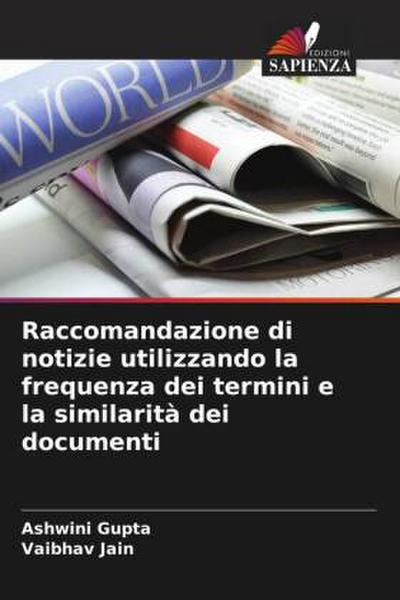 Raccomandazione di notizie utilizzando la frequenza dei termini e la similarità dei documenti
