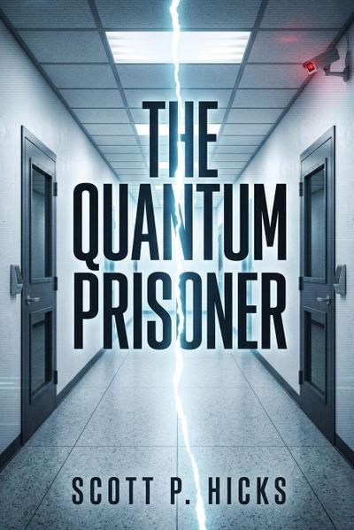 The Quantum Prisoner