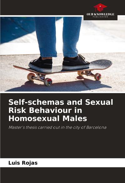 Self-schemas and Sexual Risk Behaviour in Homosexual Males