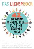 42 starke Kinderlieder für eine bessere Welt