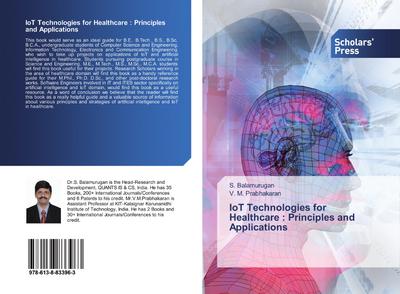 IoT Technologies for Healthcare : Principles and Applications