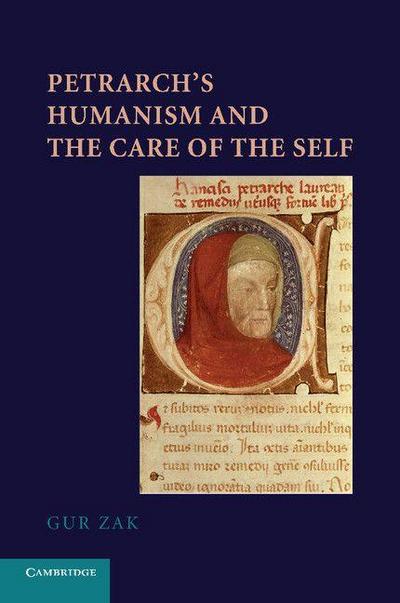 Petrarch’s Humanism and the Care of the Self