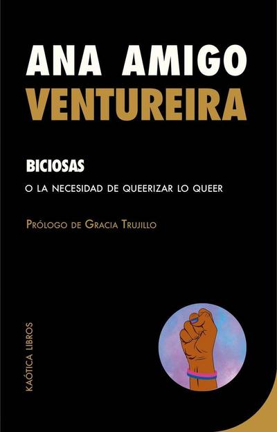 Biciosas : o la necesdad de queerizar lo queer