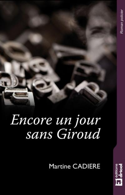 Encore un jour sans Giroud