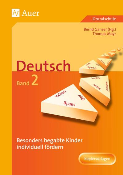 Begabte Kinder individuell fördern, Deutsch Band 2