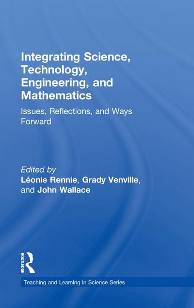 Integrating Science, Technology, Engineering, and Mathematics