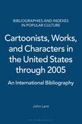 Cartoonists, Works, and Characters in the United States through 2005
