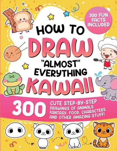 How to Draw "Almost" Everything Kawaii