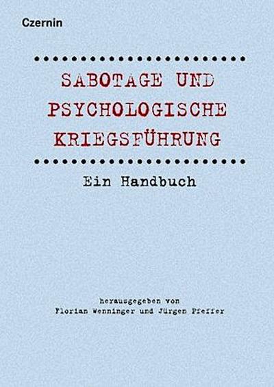 Sabotage und psychologische Kriegsführung