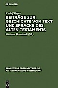 Beiträge zur Geschichte von Text und Sprache des Alten Testaments