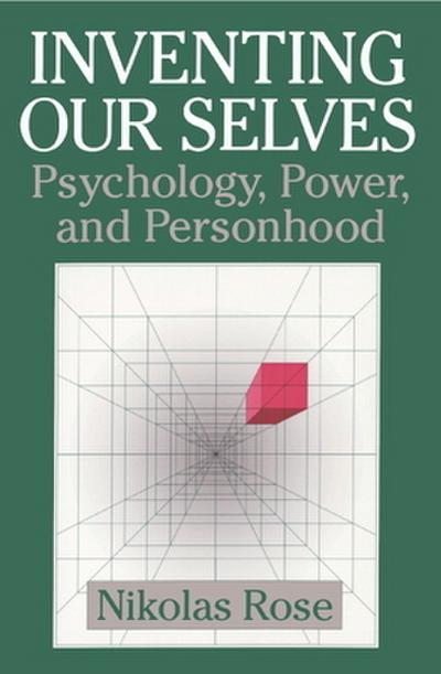 Inventing Our Selves