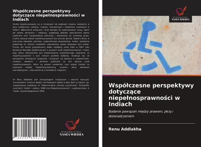 Wspó¿czesne perspektywy dotycz¿ce niepe¿nosprawno¿ci w Indiach