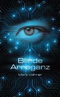 Blinde Arroganz von Marc Vollmer | Ebook