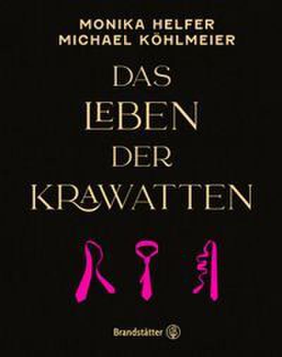 Das Leben der Krawatten