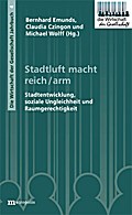 Stadtluft macht reich/arm