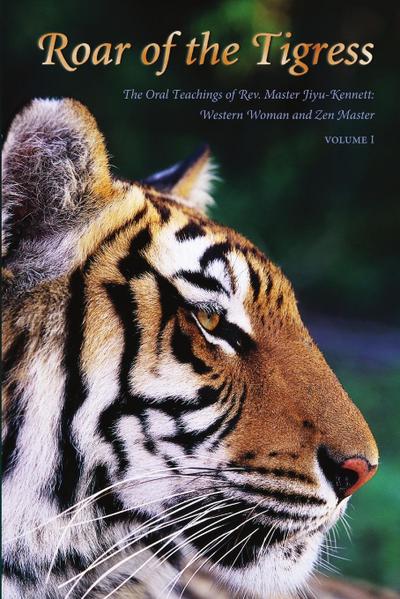 Roar of the Tigress, Volume I