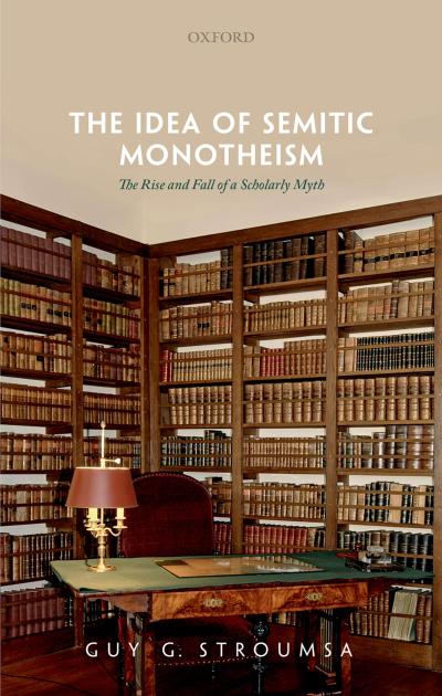 The Idea of Semitic Monotheism