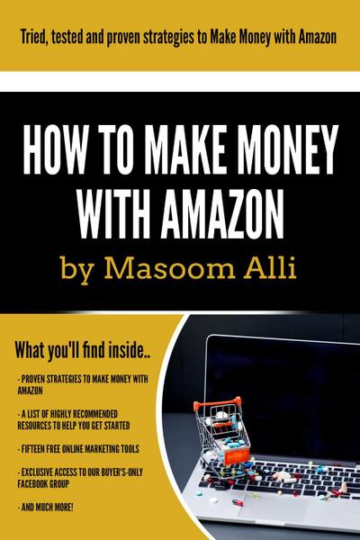How to Make Money with Amazon (The How to Make Money Series, #1)