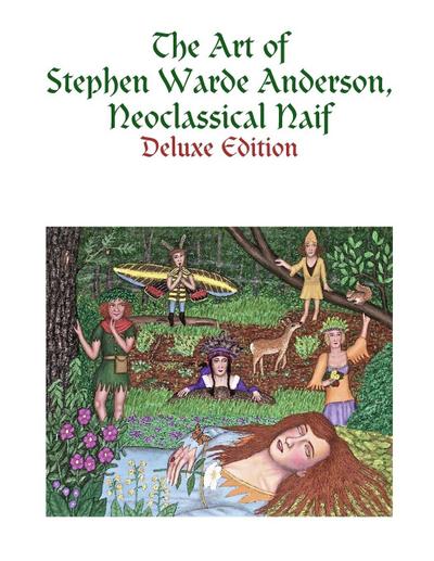 The Art of Stephen Warde Anderson, Neoclassical Naif