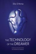 Technology of the Dreamer