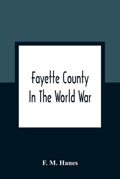 Fayette County In The World War