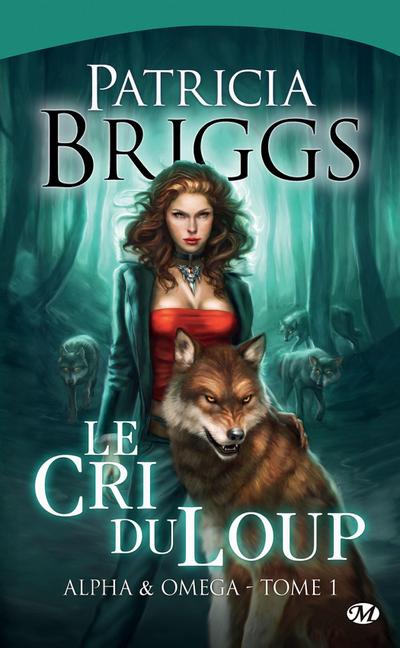 Alpha & Omega, T1 : Le Cri du loup