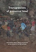 Transgressions of a musical kind