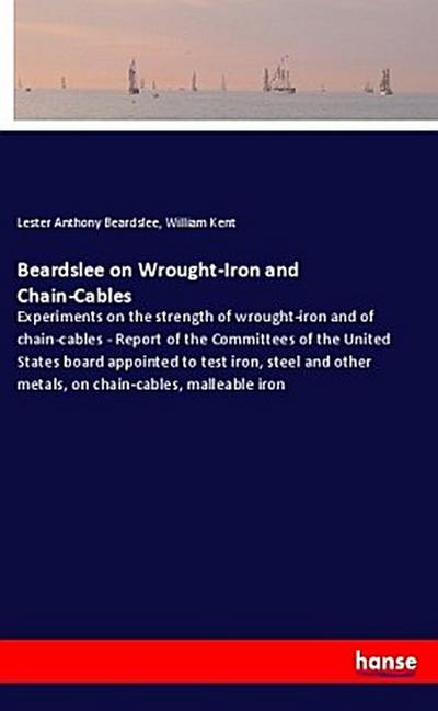 Beardslee on Wrought-Iron and Chain-Cables