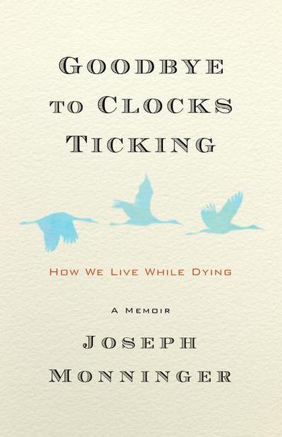 Goodbye to Clocks Ticking