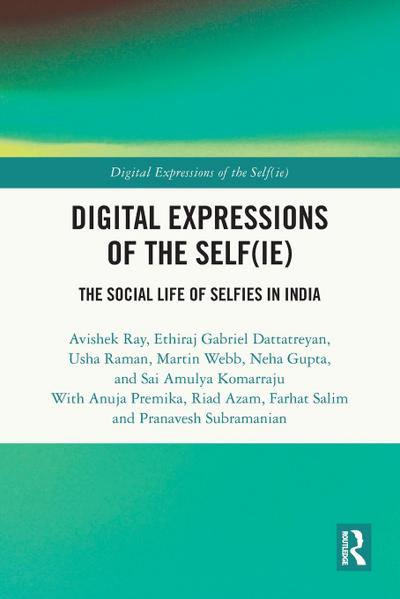 Digital Expressions of the Self(ie)