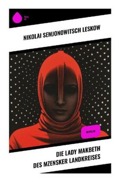 Die Lady Makbeth des Mzensker Landkreises