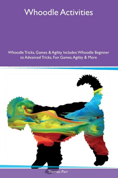 Whoodle Activities  Whoodle Tricks, Games & Agility Includes