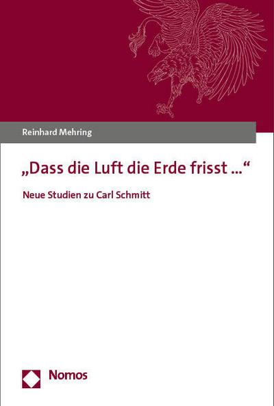 ’Dass die Luft die Erde frisst ...’