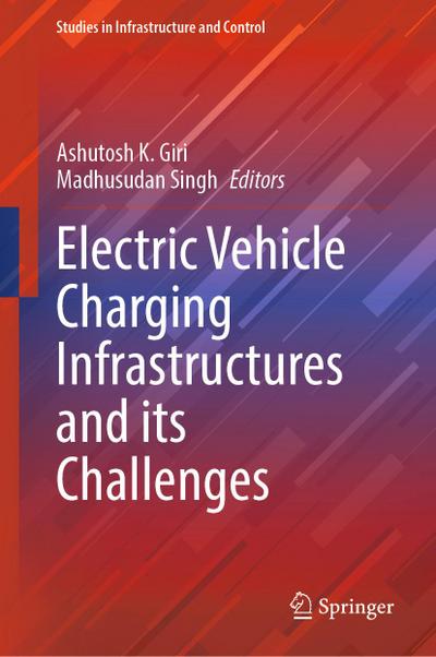 Electric Vehicle Charging Infrastructures and its Challenges