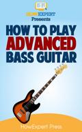 How To Play Advanced Bass Guitar
